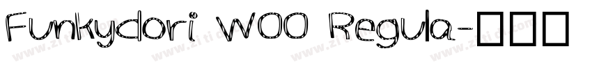 Funkydori W00 Regula字体转换